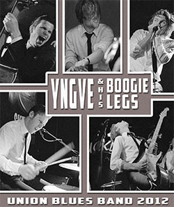 Yngve and His Boogie Legs Yngve and His Boogie Legs spiller på Bluescruise og på puben i Longyearbyen på Svalbard.