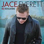 Red Revelation er Jace Everetts tredje album og kom  ut i 2009